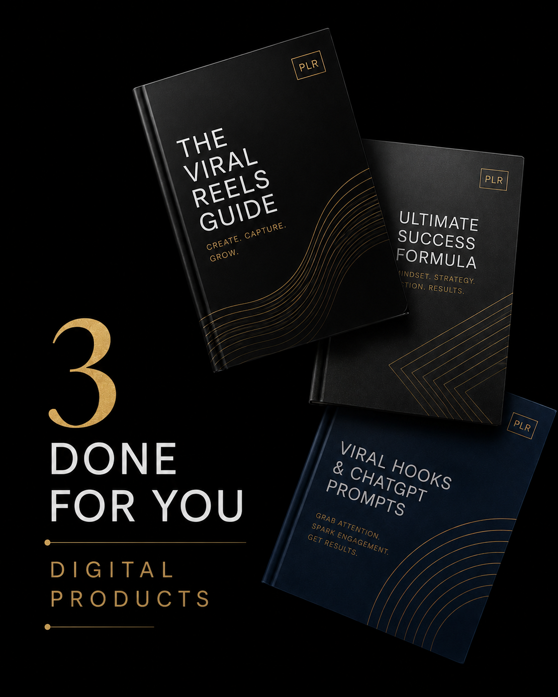 3 Done For You Digital Products